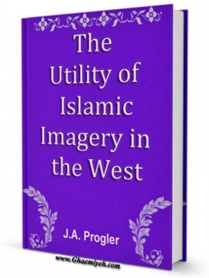 The Utility of Islamic Imagery in the West