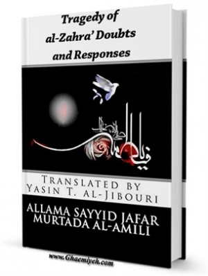 Tragedy of al-Zahra’ Doubts and Responses